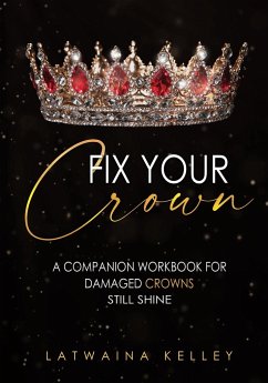 Fix Your Crown - Kelley, Latwaina