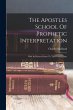 The Apostles School Of Prophetic... - Bild 1