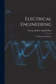 Electrical Engineering: In Theory and Practice