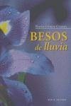 Besos de lluvia - Gómez Granés, Núria