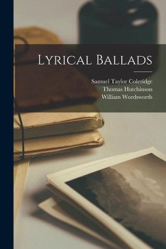 Lyrical Ballads - Coleridge, Samuel Taylor; Wordsworth, William; Hutchinson, Thomas