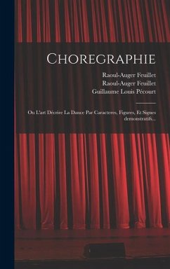 Choregraphie - Feuillet, Raoul-Auger