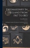 Freemasonry In England From 1567 To 1813