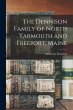 The Dennison Family of North Yarmouth... - Bild 1