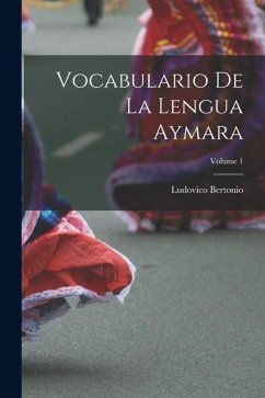 Cover Vocabulario De La Lengua Aymara; Volume 1