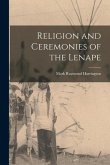 Religion and Ceremonies of the Lenape