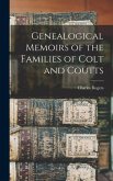 Genealogical Memoirs of the Families of Colt and Coutts