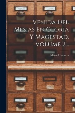 Cover Venida Del Mesias En Gloria Y Magestad, Volume 2...