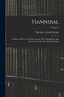 Hannibal: A History Of The Art Of War... - Bild 1