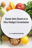 Canine Diets Based on in Vitro Hindgut Fermentation