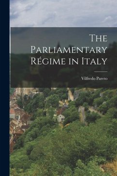 Cover The Parliamentary Régime in Italy