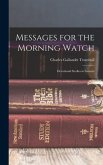 Messages for the Morning Watch
