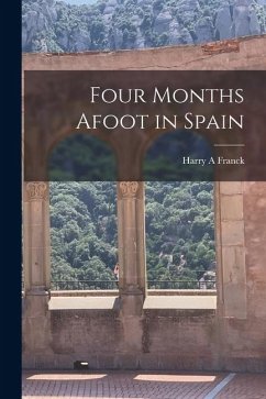 Cover Four Months Afoot in Spain