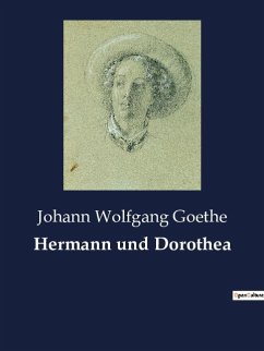 Hermann und Dorothea - Goethe, Johann Wolfgang