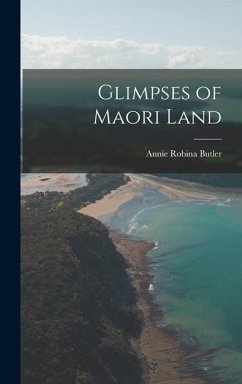Cover Glimpses of Maori Land