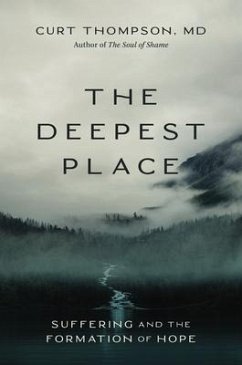 The Deepest Place - Thompson, MD, Curt