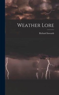 Weather Lore - Inwards, Richard