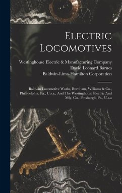 Electric Locomotives - Barnes, David Leonard; Corporation, Baldwin-Lima-Hamilton