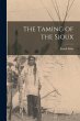 The Taming of the Sioux - Bild 1