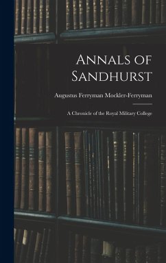 Cover Annals of Sandhurst: A Chronicle of the Royal Military College