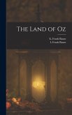 The Land of Oz The Land of Oz