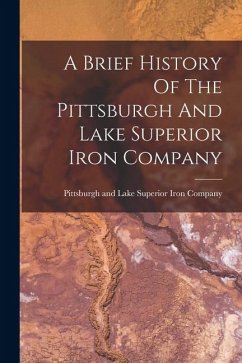 Cover A Brief History Of The Pittsburgh And Lake Superior Iron Company