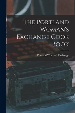 Cover The Portland Woman's Exchange Cook Book