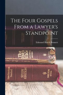 Cover The Four Gospels From a Lawyer's Standpoint