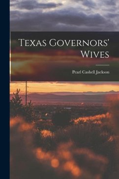 Texas Governors' Wives - Jackson, Pearl Cashell