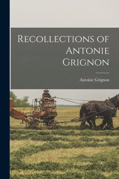 Cover Recollections of Antonie Grignon