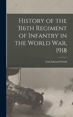 Cover History of the 316th Regiment of Infantry in the World War, 1918