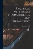 Practical Veterinary Pharmacology and Therapeutics