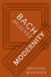 Bach Against Modernity - Bild 1