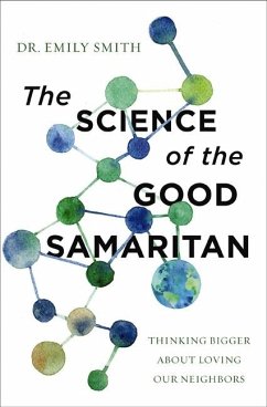 The Science of the Good Samaritan - Smith, Dr. Emily