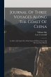Journal Of Three Voyages Along The... - Bild 1