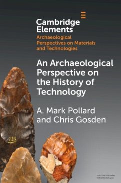 An Archaeological Perspective on the History of Technology - Pollard, A. Mark (University of Oxford); Gosden, Chris (University of Oxford)