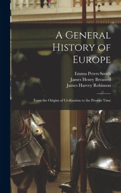 Cover A General History of Europe: From the Origins of Civilization to the Present Time