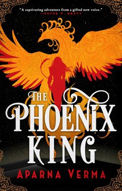 The Phoenix King - Verma, Aparna