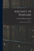 Aircraft in Warfare: The Dawn of the Fourth Arm