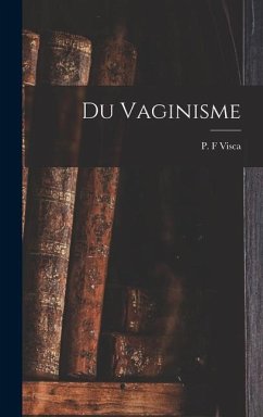 Du Vaginisme - F, Visca P.