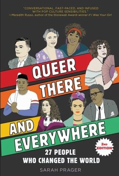 Queer, There, and Everywhere: 2nd Edition - Prager, Sarah