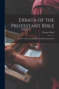 Cover Errata of the Protestant Bible: Or the Truth of the English Translations Examined