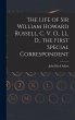 The Life of Sir William Howard Russell,... - Bild 1