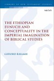 The Ethiopian Eunuch and Conceptuality in the Imperial Imagination of Biblical Studies