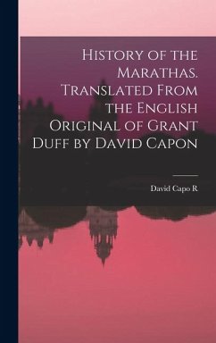 Cover History of the Marathas. Translated From the English Original of Grant Duff by David Capon