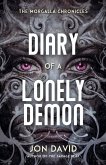 Diary of a Lonely Demon (The Morgalla Chronicles, #1) (eBook, ePUB)