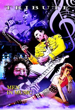 Tribute: Men in Music: Prince, David Bowie, Jerry Garcia & Freddie Mercury (eBook, PDF) - Frizel, Michael