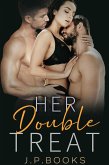Her Double Treat (eBook, ePUB) Her Double Treat (eBook, ePUB)