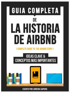Guia Completa De: La Historia De Airbnb (eBook, ePUB) - Libreria Sapiens