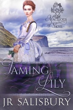 Taming Lily (MacLeods of Skye, #4) (eBook, ePUB) - Salisbury, Jamie